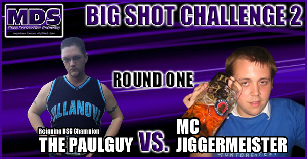 The Paulguy vs MC Jiggermeister